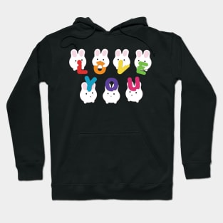 Bunnies Love You Hoodie